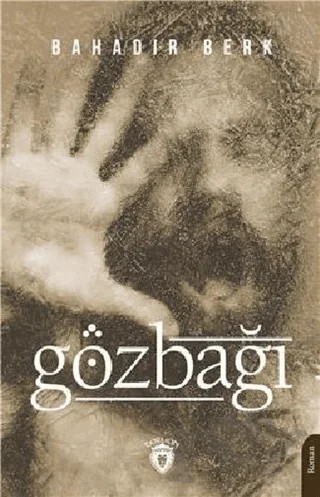 Gözbağı – Bahadır Berk – Dorlion Yayınları kitap kapağı
