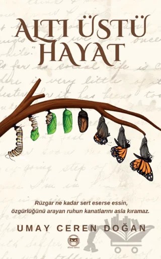 Altı Üstü Hayat – Umay Ceren Doğan – Siyah Beyaz Yayınları kitap kapağı