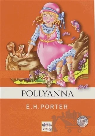 Pollyanna (Milli Eğitim Bakanlığı İlköğretim 100 Temel Eser) – Eleanor H. Porter – Nar Çocuk kitap kapağı