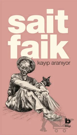 Kayıp Aranıyor – Sait Faik Abasıyanık – Bilgi Yayınevi kitap kapağı