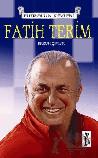 Fatih Terim – Ersun Çıplak – Çizmeli Kedi Yayınları kitap kapağı