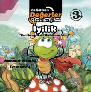 İyilik - Pırt Böceği Nasıl Kahraman Oldu? – Mahmut Yılmaz – Parmak Çocuk Yayınları kitap kapağı