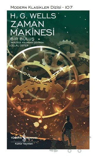 Zaman Makinesi - Bir Buluş – H. G. Wells – İş Bankası Kültür Yayınları kitap kapağı