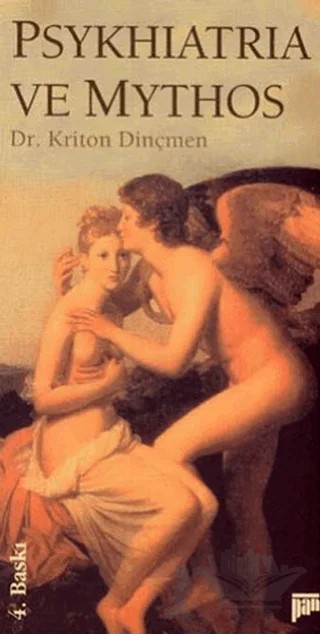 Psykhiatria ve Mythos – Kriton Dinçmen – Pan Yayıncılık kitap kapağı