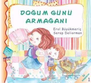 Doğum Günü Armağanı – Erol Büyükmeriç, Serap Deliorman – Kaynak Yayınları kitap kapağı