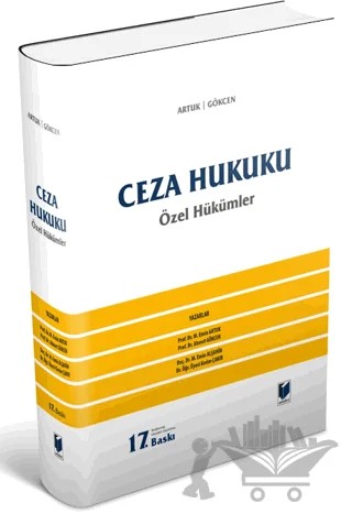 Ceza Hukuku Özel Hükümler – Mehmet Emin Artuk, Ahmet Gökçen, Mehmet Emin Alşahin, Kerim Çakır – Adalet Yayınevi kitap kapağı