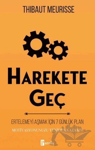Harekete Geç – Thibaut Meurisse – Parola Yayınları kitap kapağı