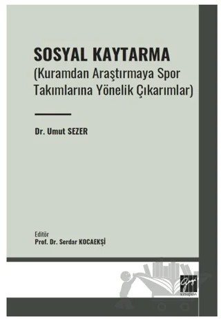 Sosyal Kaytarma – Umut Sezer – Gazi Kitabevi kitap kapağı