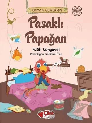 Pasaklı Papağan – Fatih Cöngevel – Çilek Kitaplar kitap kapağı