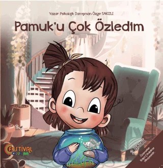 Pamuk’u Çok Özledim – Özge Sakızlı – Festival Yayıncılık kitap kapağı