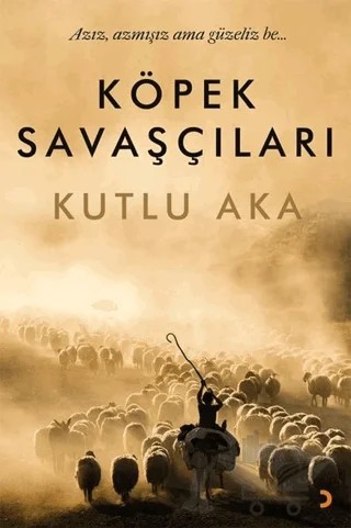 Köpek Savaşçıları – Kutlu Aka – Cinius Yayınları kitap kapağı