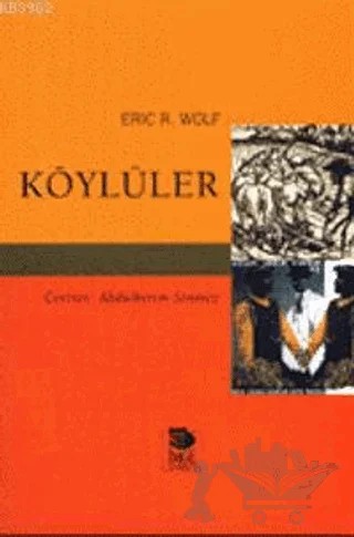 Köylüler – Eric R. Wolf – İmge Kitabevi Yayınları kitap kapağı