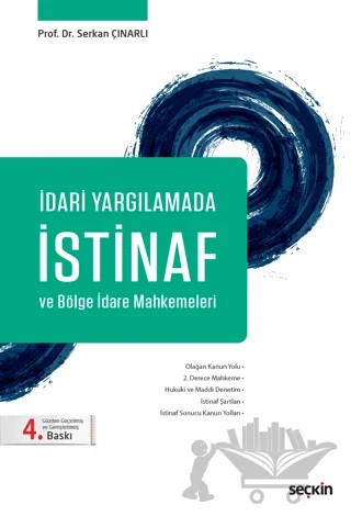 İdari Yargılamada İstinaf ve Bölge İdare Mahkemeleri – Serkan Çınarlı – Seçkin Yayıncılık kitap kapağı