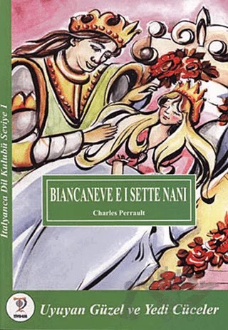 Biancaneve E I Sette Nani -Uyuyan Güzel ve Yedi Cüceler – Charles Perrault – Tiydem Yayıncılık kitap kapağı