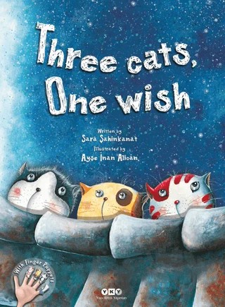 Three Cats, One Wish – Sara Şahinkanat – Yapı Kredi Yayınları kitap kapağı