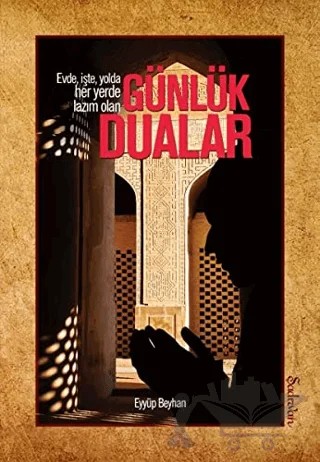 Günlük Dualar – Eyyüp Beyhan – Şadırvan Yayınları kitap kapağı