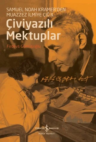 Çiviyazılı Mektuplar – Firdevs Gümüşoğlu – İş Bankası Kültür Yayınları kitap kapağı