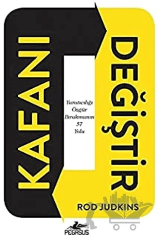 Kafanı Değiştir – Rod Judkins – Pegasus Yayınları kitap kapağı