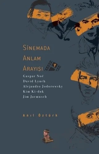 Sinemada Anlam Arayışı – Anıl Öztürk – Amadeo Yayınları kitap kapağı