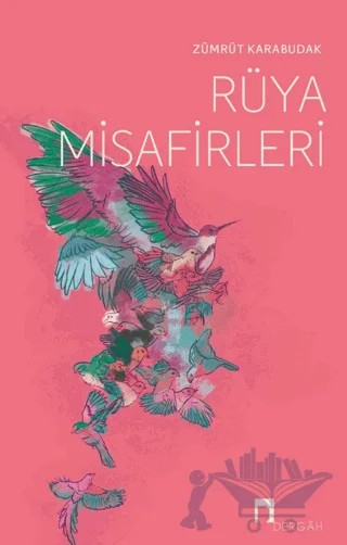 Rüya Misafirleri – Zümrüt Karabudak – Dergah Yayınları kitap kapağı
