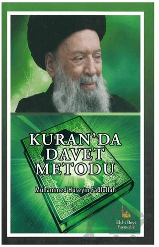 Kuran'da Davet Metodu – Muhammed Hüseyin Fadlullah – Ehlibeyt Yayıncılık kitap kapağı