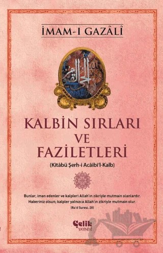 Kalbin Sırları ve Faziletleri – İmam-ı Gazali – Çelik Yayınevi kitap kapağı