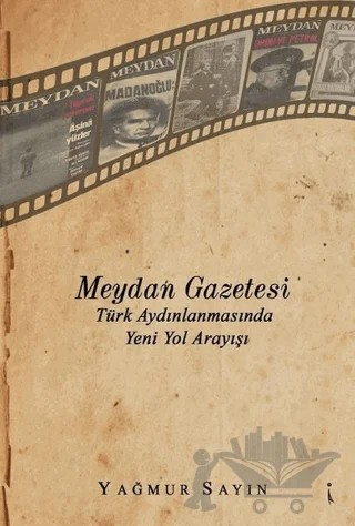 Meydan Gazetesi – Yağmur Sayın – İkinci Adam Yayınları kitap kapağı