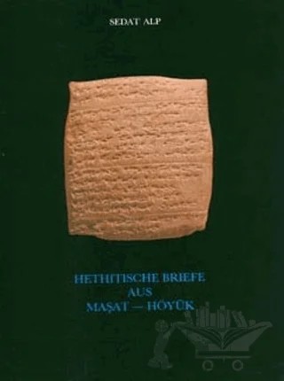 Hethitische Briefe Aus Maşat - Höyük – Sedat Alp – Türk Tarih Kurumu Yayınları kitap kapağı