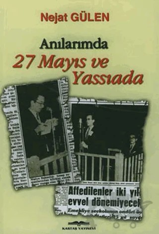 Anılarımda 27 Mayıs ve Yassıada – Nejat Gülen – Kastaş Yayınları kitap kapağı