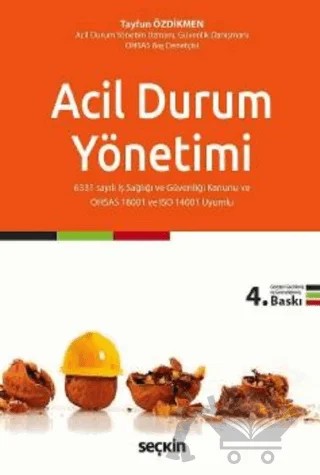 Acil Durum Yönetimi – Ferhat Tayfun Özdikmen – Seçkin Yayıncılık kitap kapağı