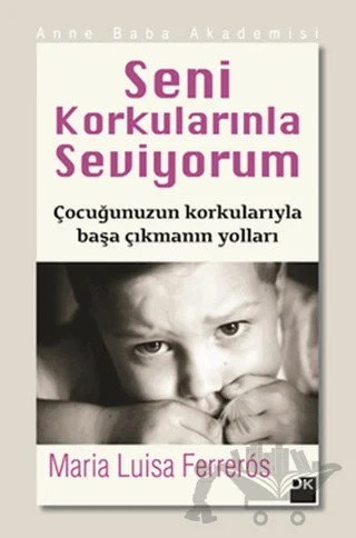 Seni Korkularınla Seviyorum – Maria Luisa Ferreros – Doğan Kitap kitap kapağı