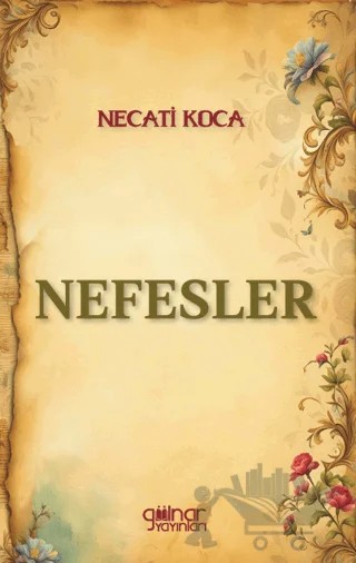Nefesler – Necati Koca – Gülnar Yayınları kitap kapağı