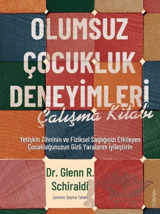 Olumsuz Çocukluk Deneyimleri Çalışma Kitabı – Glenn R. Schiraldi – Sola Unitas kitap kapağı