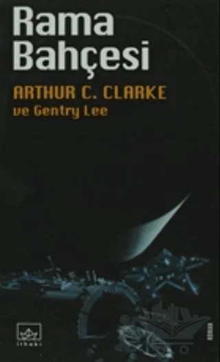 Rama Bahçesi – Arthur C. Clarke, Gentry Lee – İthaki Yayınları kitap kapağı