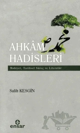Ahkam Hadisleri – Salih Kesgin – Ensar Neşriyat kitap kapağı