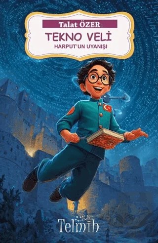 Tekno Veli - Harput'un Uyanışı – Talat Özer – Telmih Kitap kitap kapağı
