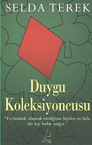 Duygu Koleksiyoncusu – Selda Terek – Destek Yayınları kitap kapağı