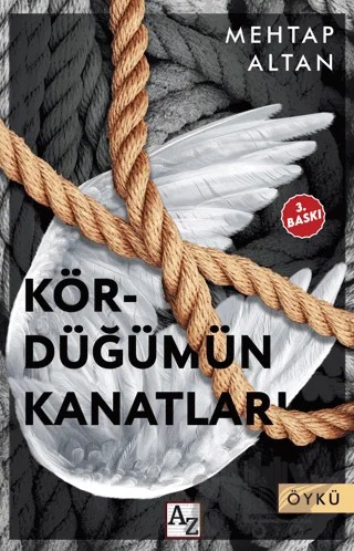 Kördüğümün Kanatları – Mehtap Altan – Az Kitap kitap kapağı