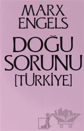 Doğu Sorunu (Türkiye) – Karl Marx – Sol ve Onur Yayınları kitap kapağı