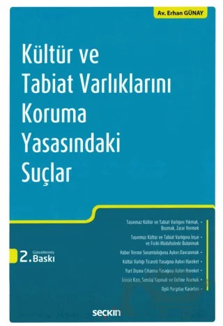 Kültür ve Tabiat Varlıklarını Koruma Yasasındaki Suçlar – Erhan Günay – Seçkin Yayıncılık kitap kapağı