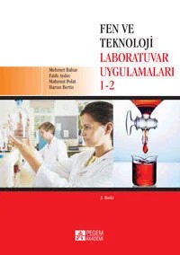 Fen ve Teknoloji Laboratuvar Uygulamaları 1-2 – Mehmet Bahar, Harun Bertiz, Mahmut Polat – Pegem Akademi Yayıncılık kitap kapağı