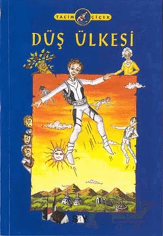 Düş Ülkesi – Tacim Çiçek – Say Çocuk kitap kapağı