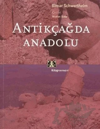 Antikçağda Anadolu – Elmar Schwertheim – Kitap Yayınevi kitap kapağı