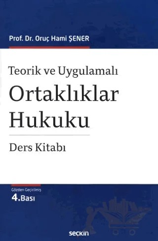 Ortaklıklar Hukuku Ders Kitabı – Oruç Hami Şener – Seçkin Yayıncılık kitap kapağı