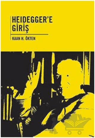 Heidegger’e Giriş – Kaan H. Ökten – Agora Kitaplığı kitap kapağı