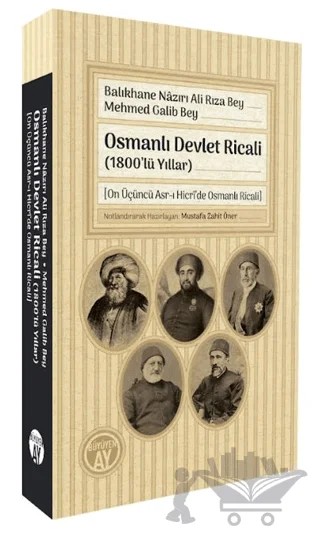 Osmanlı Devlet Ricali (1800’lü Yıllar) – Balıkhane Nazırı Ali Rıza Bey, Mehmed Galib Bey – Büyüyen Ay Yayınları kitap kapağı