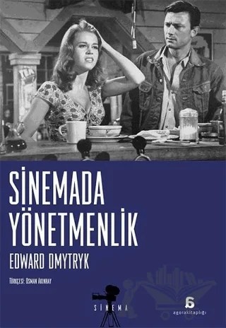 Sinemada Yönetmenlik – Edward Dmytryk – Agora Kitaplığı kitap kapağı