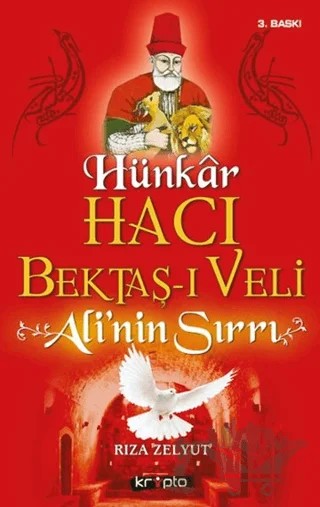 Hünkar Hacı Bektaş-ı Veli - Ali'nin Sırrı – Rıza Zelyut – Kripto Basım Yayın kitap kapağı