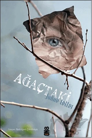 Ağaçtaki – Janne Teller – On8 Kitap kitap kapağı