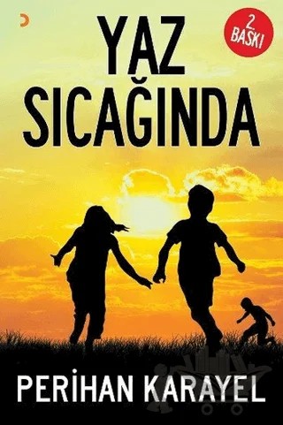 Yaz Sıcağında – Perihan Karayel – Cinius Yayınları kitap kapağı